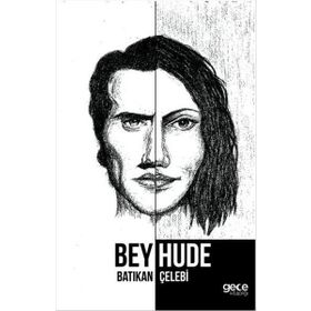 Beyhude - Batıkan Çelebi
