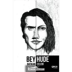 Beyhude - Batıkan Çelebi