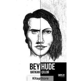Beyhude - Batıkan Çelebi