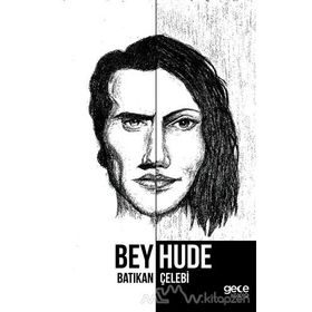 Beyhude - Batıkan Çelebi