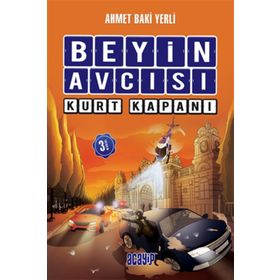 Beyin Avcısı Kurt Kapanı - Ahmet Baki Yerli