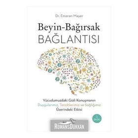 Beyin Bağırsak Bağlantısı - Emeran Mayer