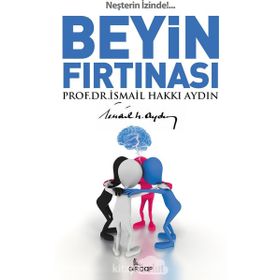 Beyin Fırtınası - İsmail Hakkı Aydın