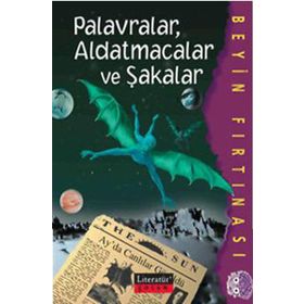 BEYIN FIRTINASI PALAVRALAR, ALDATMACALAR VE ŞAKALAR - LISA THOMPSON