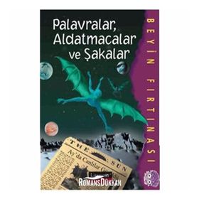 BEYIN FIRTINASI PALAVRALAR, ALDATMACALAR VE ŞAKALAR - LISA THOMPSON