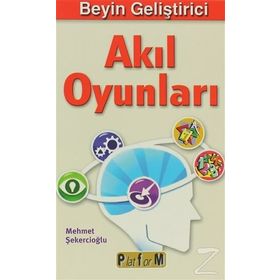 BEYIN GELİŞTİRİCİ AKIL OYUNLARI - MEHMET ŞEKERCİOĞLU