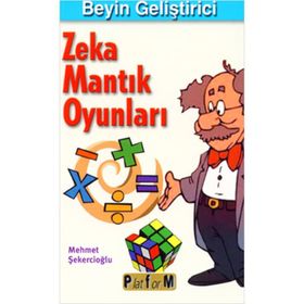 BEYIN GELİŞTİRİCİ ZEKA MANTIK OYUNLARI - MEHMET ŞEKERCİOĞLU