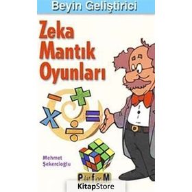BEYIN GELİŞTİRİCİ ZEKA MANTIK OYUNLARI - MEHMET ŞEKERCİOĞLU