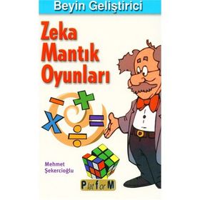 BEYIN GELİŞTİRİCİ ZEKA MANTIK OYUNLARI - MEHMET ŞEKERCİOĞLU