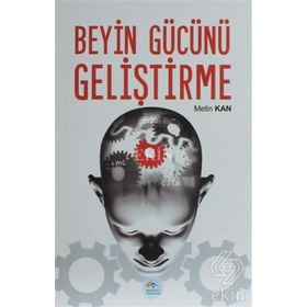 BEYIN GÜCÜNÜ GELİŞTİRME - AYHAN GÜLERYÜZ