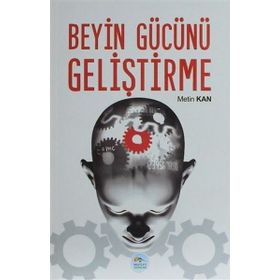 BEYIN GÜCÜNÜ GELİŞTİRME - AYHAN GÜLERYÜZ