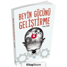 Beyin Gücünü Geliştirme - Metin Kal