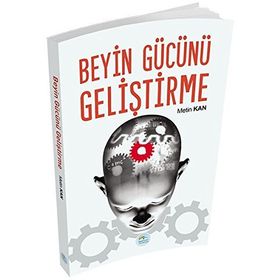 Beyin Gücünü Geliştirme - Metin Kal