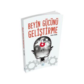 Beyin Gücünü Geliştirme - Metin Kal