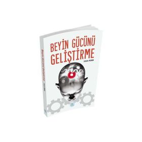 Beyin Gücünü Geliştirme - Metin Kan