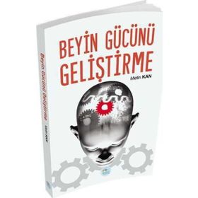 Beyin Gücünü Geliştirme - Metin Kan