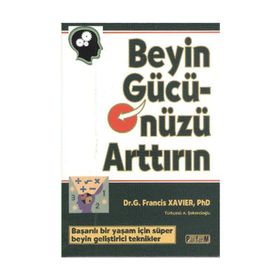 BEYIN GÜCÜNÜZÜ ARTTIRIN - G. FRANCIS XAVIER