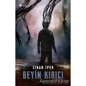 Beyin Kırıcı / Sinan İpek