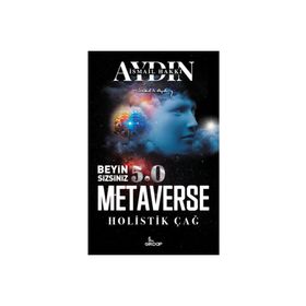 Beyin Sizsiniz 5.0 Metaverse Holistik Çağ-Girdap Kitap