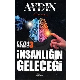 Beyin Sizsiniz - İsmail Hakkı Aydın