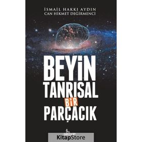 Beyin Tanrısal Bir Parçacık - Can Hikmet