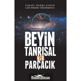 Beyin Tanrısal Bir Parçacık - Can Hikmet