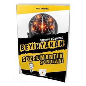 Beyin Yakan Sözel Mantık Soruları Tamamı Çözümlü - Rüştü Bayındır