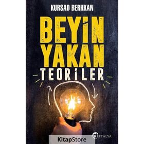 Beyin Yakan Teoriler - Kürşad Berkkan