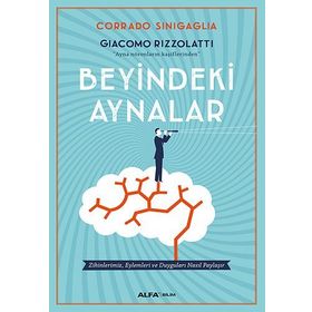 Beyindeki Aynalar - Corrado Sinigaglia Giacomo Rizzolatti