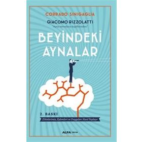 Beyindeki Aynalar - Corrado Sinigaglia Giacomo Rizzolatti