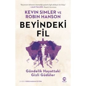 Beyindeki Fil Gündelik Hayattaki Gizli Güdüler