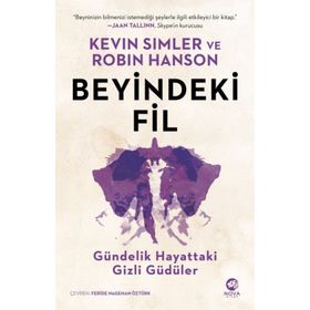 Beyindeki Fil Gündelik Hayattaki Gizli Güdüler