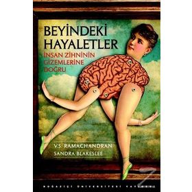 BEYINDEKI HAYALETLER İNSAN ZIHNININ GIZEMLERINE DOĞRU - V. S. RAMACHANDRAN;SANDRA BLAKESLEE