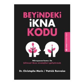 Beyindeki İkna Kodu - Christophe Morin Patrick