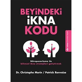 Beyindeki İkna Kodu - Christophe Morin