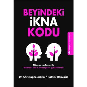Beyindeki İkna Kodu - Christophe Morin