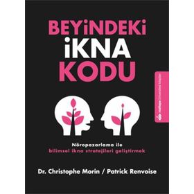 Beyindeki İkna Kodu - Christophe Morin