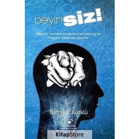BEYINSIZ ! - BAHTIYAR KÜRKLÜ