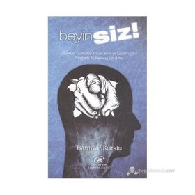 BEYINSIZ ! - BAHTIYAR KÜRKLÜ