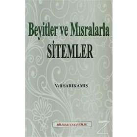 BEYITLER VE MISRALARLA SITEMLER - VELI SARIKAMIŞ