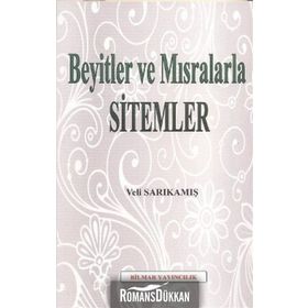 BEYITLER VE MISRALARLA SITEMLER - VELI SARIKAMIŞ