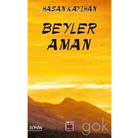 Beyler Aman - Hasan Kayıhan