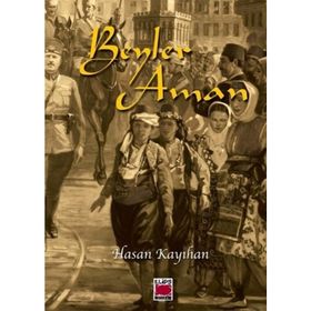 Beyler Aman - Hasan Kayıhan
