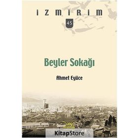 Beyler Sokağı - Ahmet Eyüce