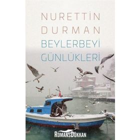 Beylerbeyi Günlükleri - Nurettin Durman