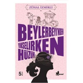 Beylerbeyi’nden Yükselirken Hüzün - Zühal İzmirli