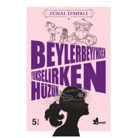Beylerbeyi’nden Yükselirken Hüzün - Zühal İzmirli