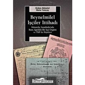 Beynelmilel İşçiler İttihadı - Erden Akbulut