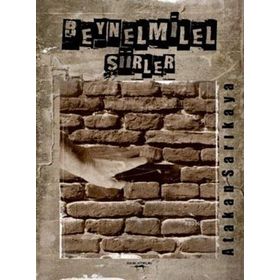 Beynelmilel Şiirler - Atakan Sarıkaya