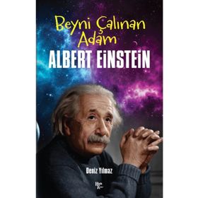 Beyni Çalınan Adam Albert Einstein - Deniz Yılmaz